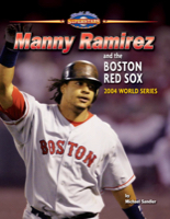 Manny Ramirez and the Boston Red Sox
