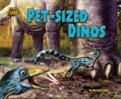 Pet-sized Dinos