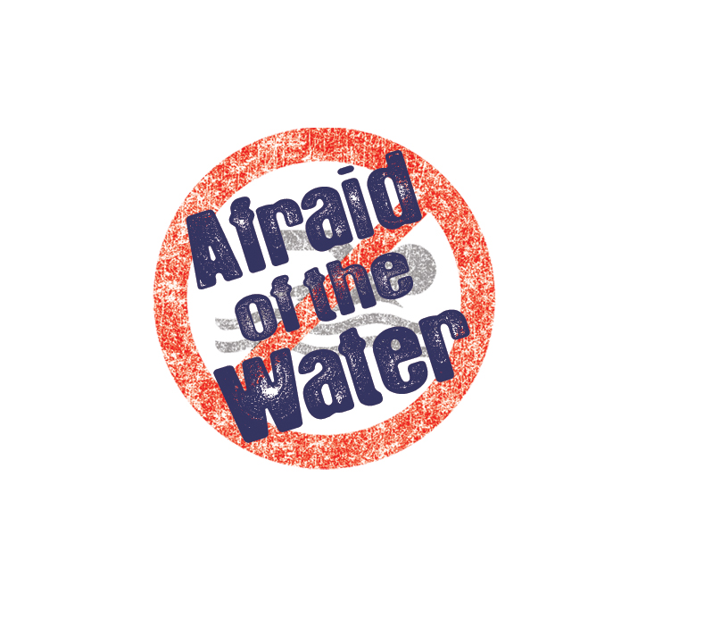 Afraid of the Water