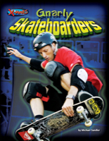 Gnarly Skateboarders