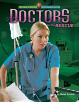 Doctors to the Rescue