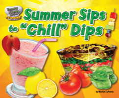 Summer Sips to "Chill" Dips