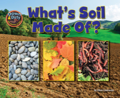 What is Soil Made Of?