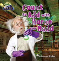 Count to Add with Baron Von Madd