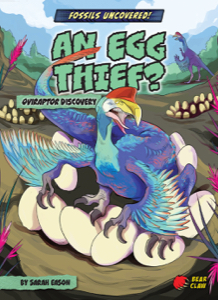 An Egg Thief? Oviraptor Discovery