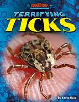 Terrifying Ticks