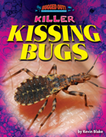 Killer Kissing Bugs