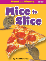 Mice to Slice