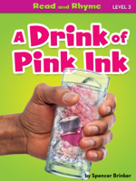A Drink of Pink Ink