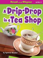 A Drip-Drop in a Tea Shop