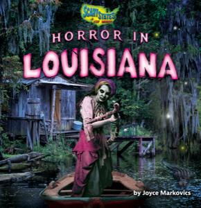 Horror in Louisiana