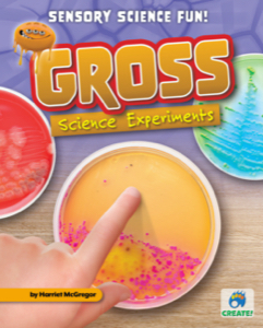 Gross Science Experiments