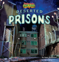Deserted Prisons