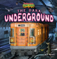 The Dark Underground