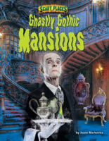 Ghastly Ghothic Mansions