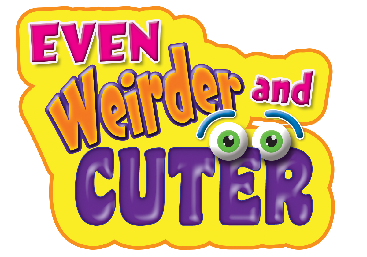 Even Weirder and Cuter