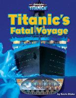 Titanic’s Fatal Voyage