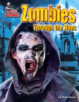 Zombies Through the Ages