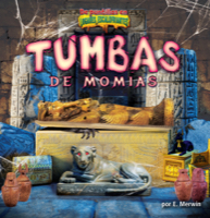 Tumbas de momias/Mummy Tombs