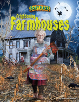 Frightening Farmhouses