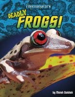 Deadly Frogs!