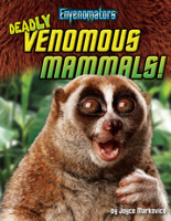 Deadly Venomous Mammals!