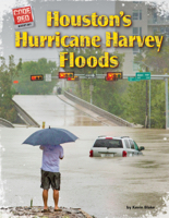 Houston’s Hurricane Harvey Floods