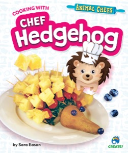 Cooking with Chef Hedgehog