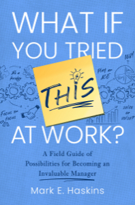 What If You Tried This At Work