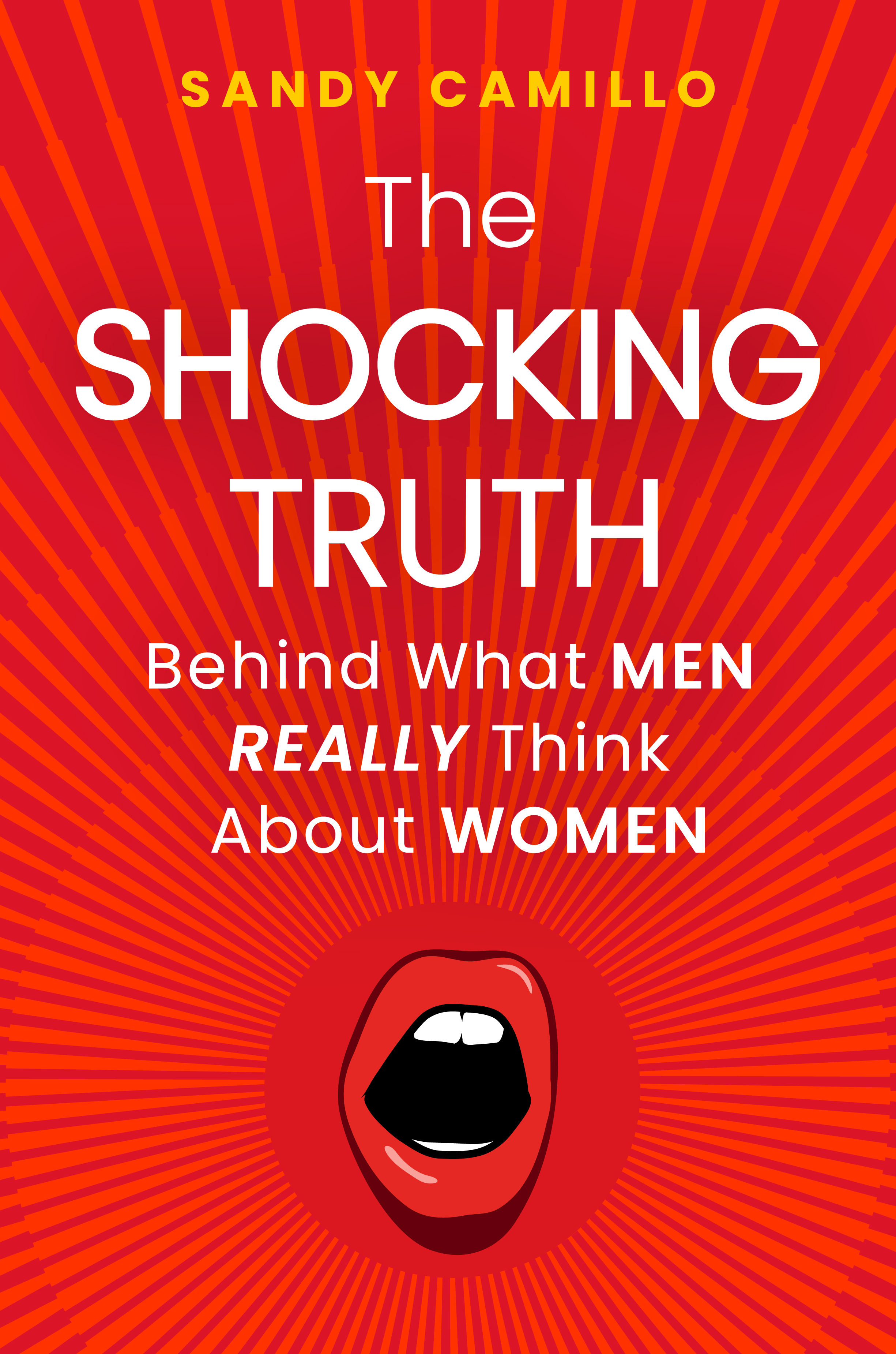 The Shocking Truth Behind What Men Really Think About Women