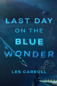 Last Day on the Blue Wonder