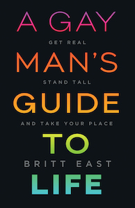 A Gay Man's Guide to Life