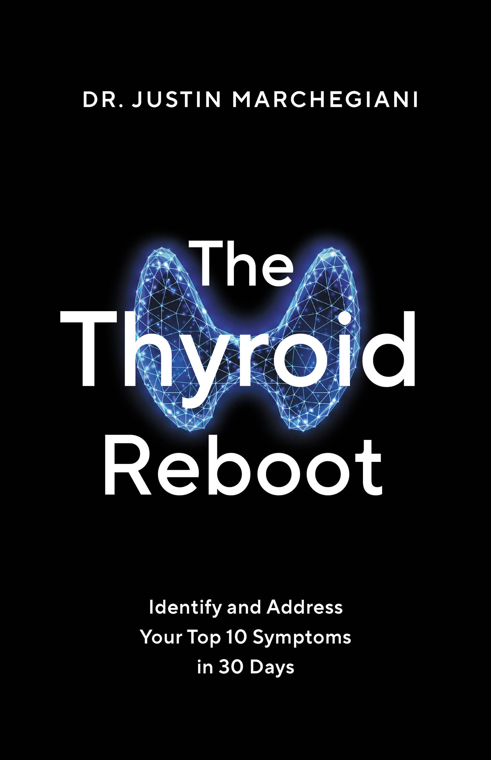 The Thyroid Reboot