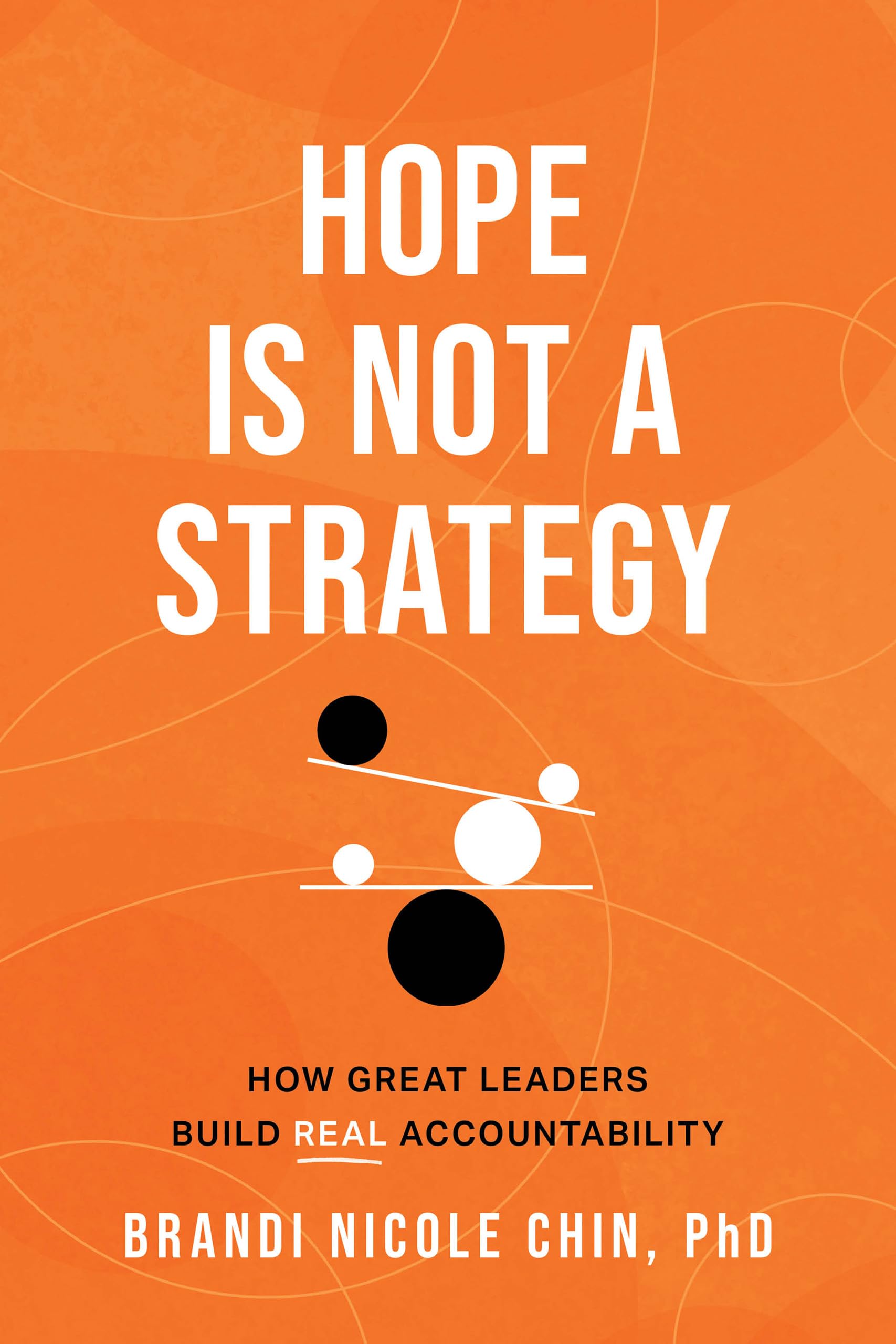 Hope Is Not a Strategy