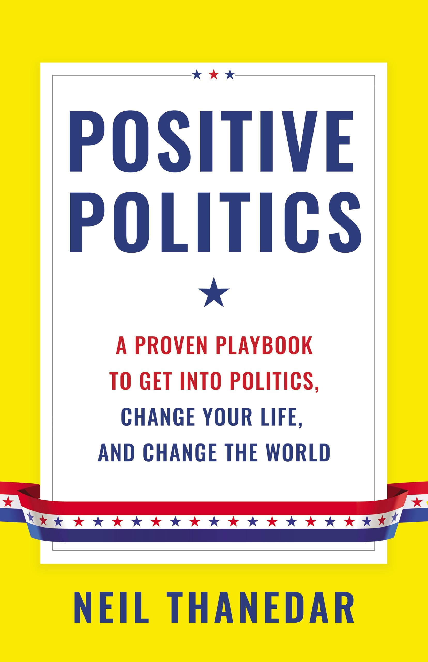 Positive Politics