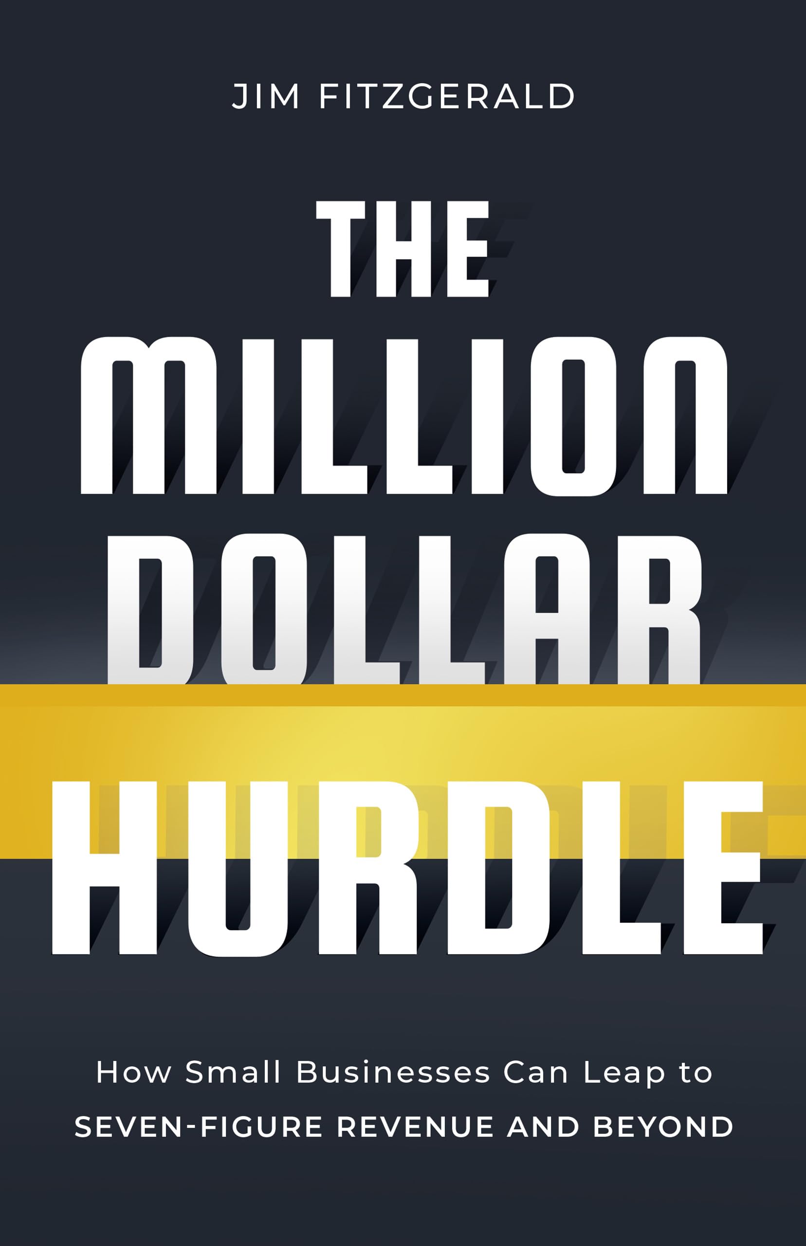 The Million Dollar Hurdle