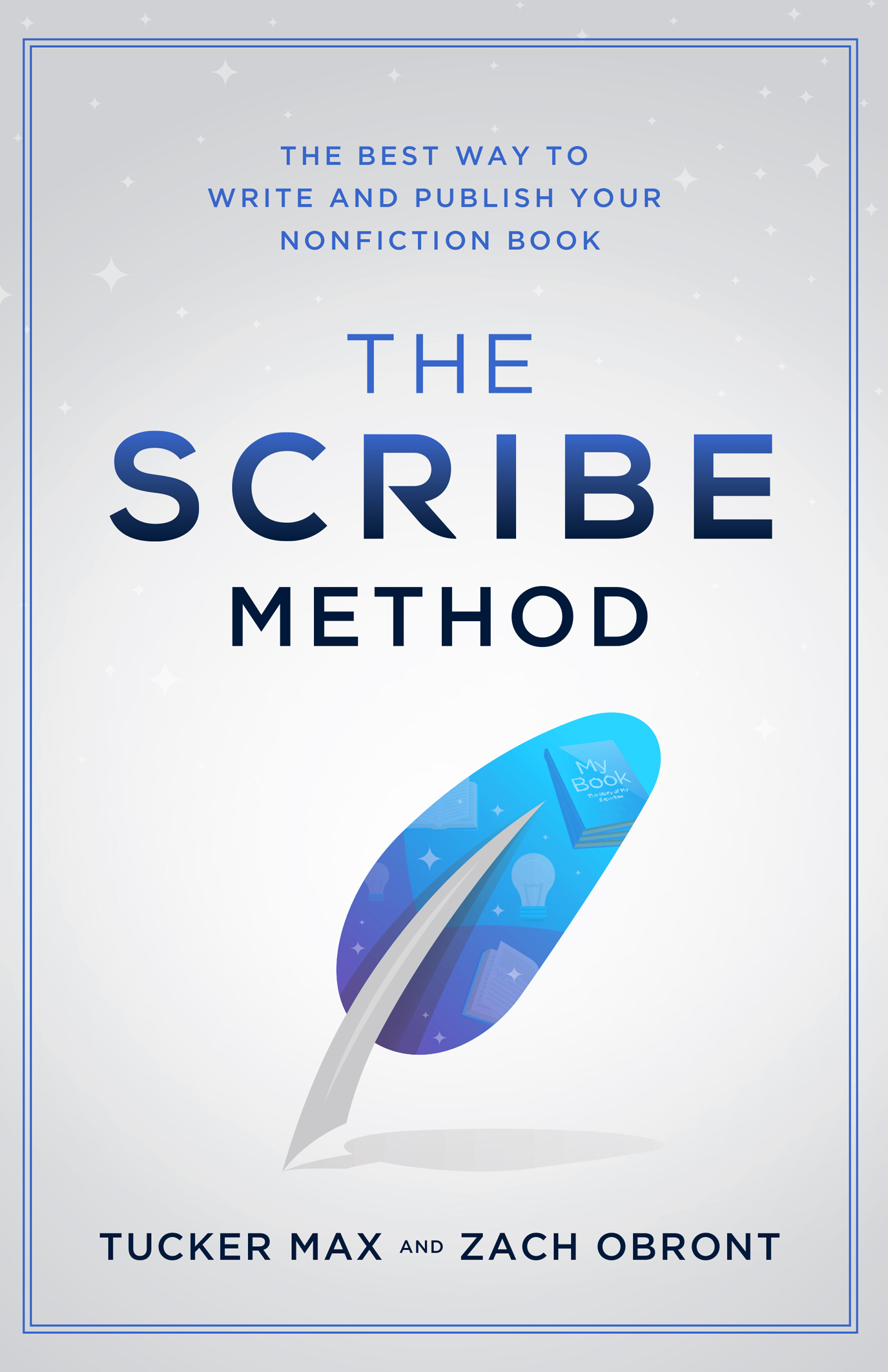 The Scribe Method