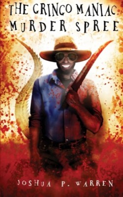 The Gringo Maniac Murder Spree