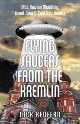 Flying Saucers from the Kremlin