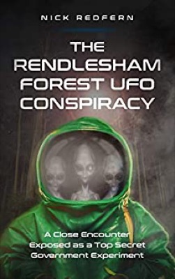 The Rendlesham Forest UFO Conspiracy