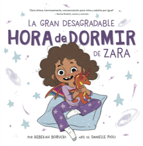 La Gran Desagradable Hora de Dormir de Zara