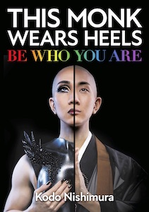 THIS MONK WEARS HEELS: BE WHO YOU ARE