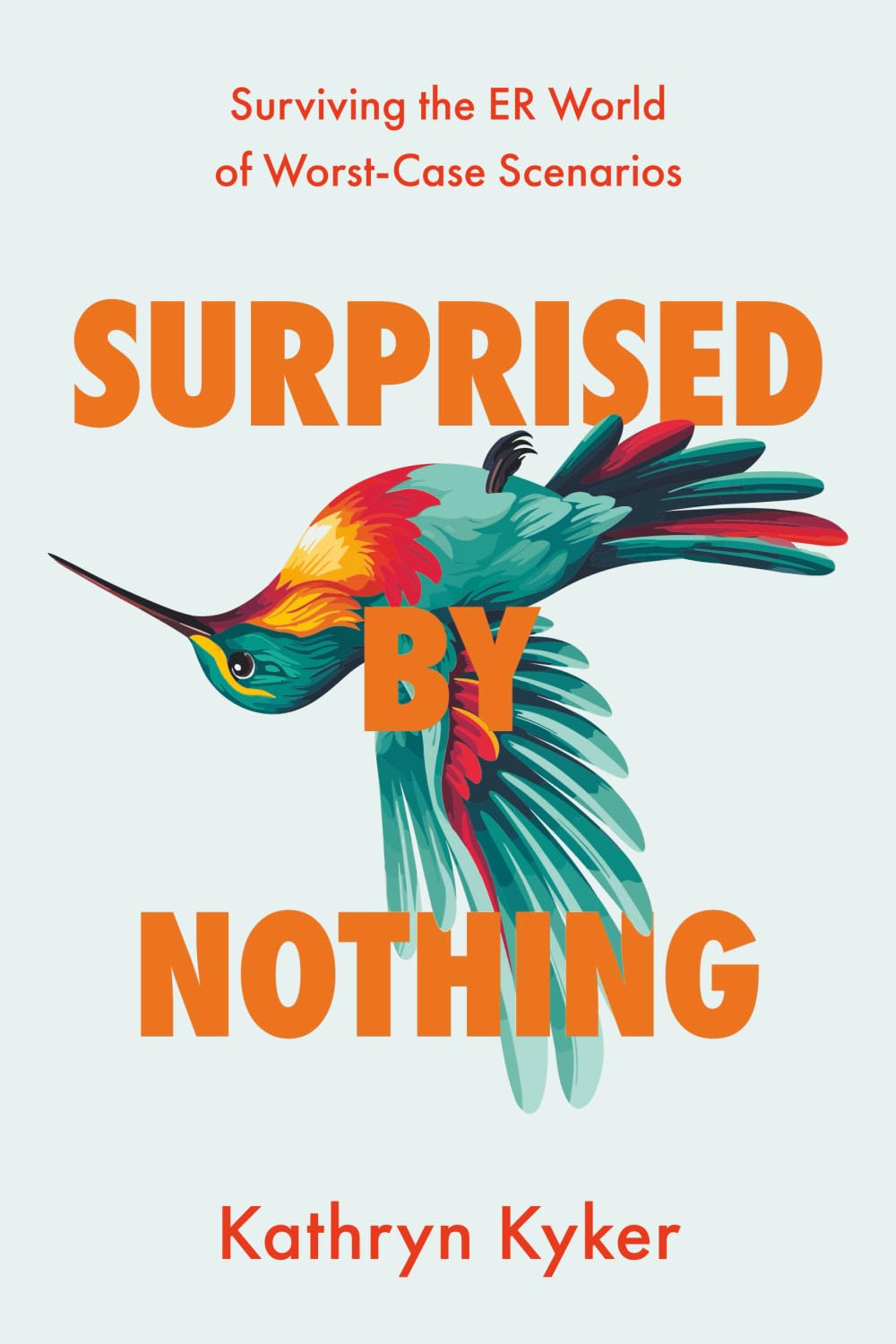 Surprised by Nothing