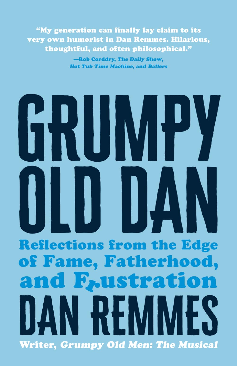 Grumpy Old Dan