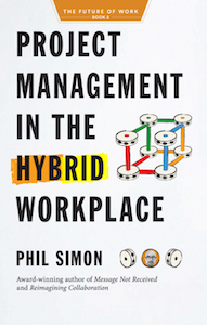 Project Management in the Hybrid Workplace