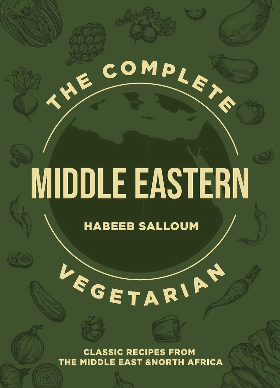 The Complete Middle Eastern Vegetarian
