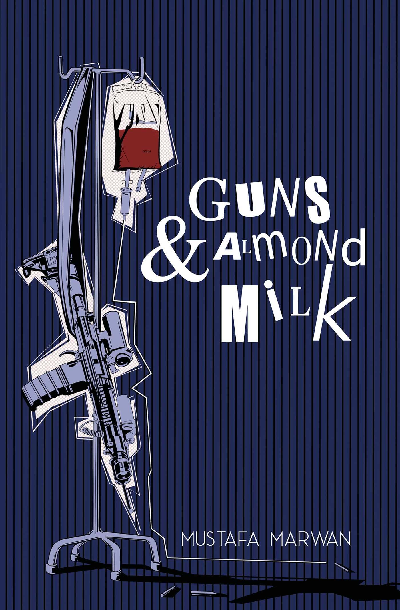 Guns and Almond Milk
