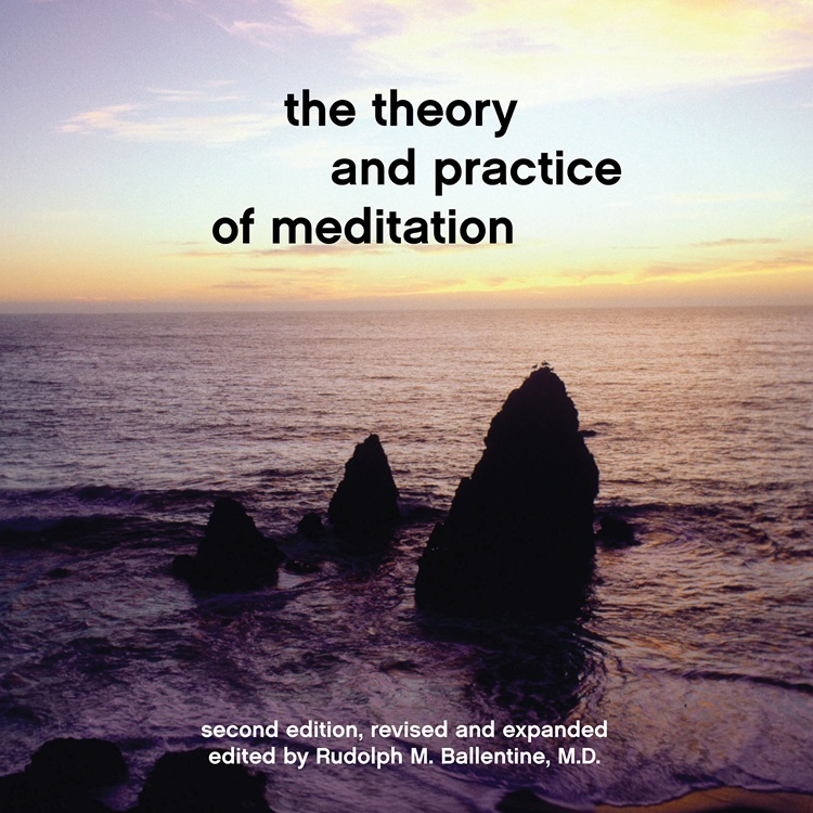 Theory and Practice of Meditation