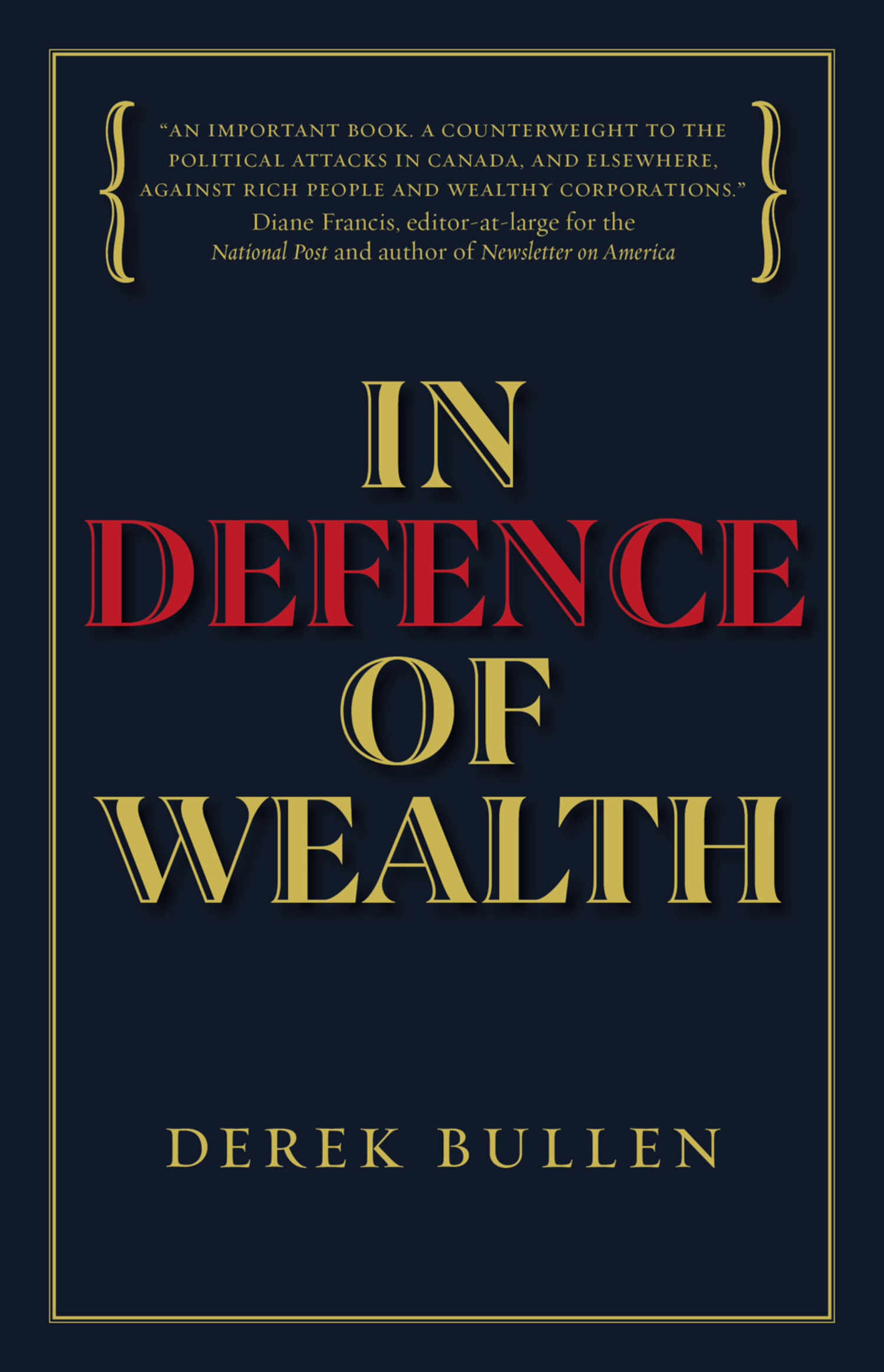 In Defence of Wealth