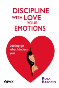 Discipline With Love Your Emotions